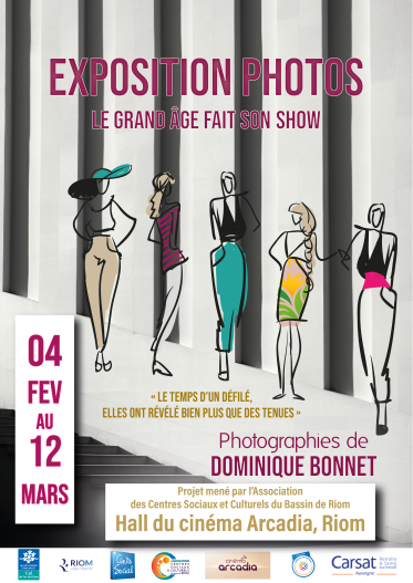 Expositions photos le grand âge fait son show du 04 fev au 12 mars à l'ARcadia - Riom. Sur L'affiche, 5 femmes styliser défilent sur un fond noir et blanc